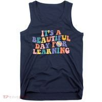 It's A Beautiful Day For Learning Back To School Retro Tank Top thumb 0
