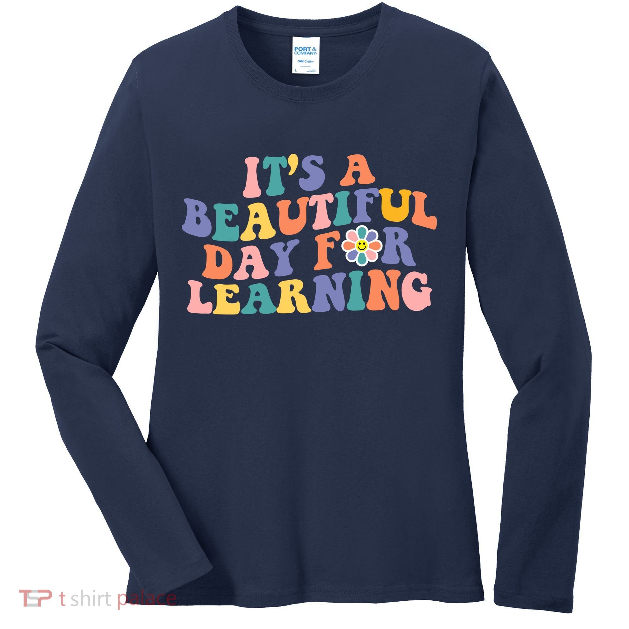 It's A Beautiful Day For Learning Back To School Retro Women's Long Sleeve Shirt