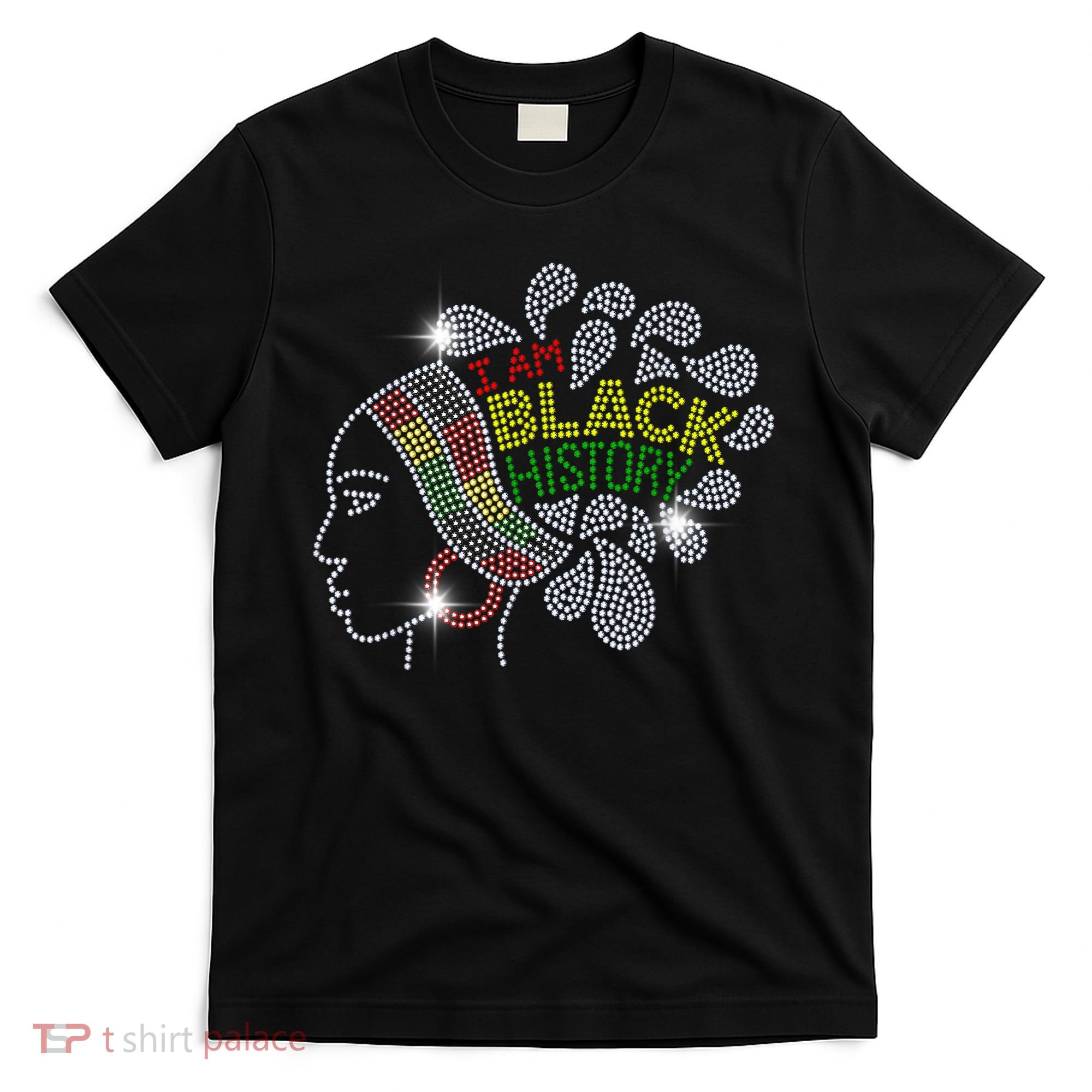 I Am Black History Month Woman Black Girl Magic Bling T-Shirt