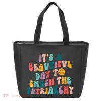It's A Beautiful Day To Smash The Patriarchy Funny Feminism Tote Bag thumb 0