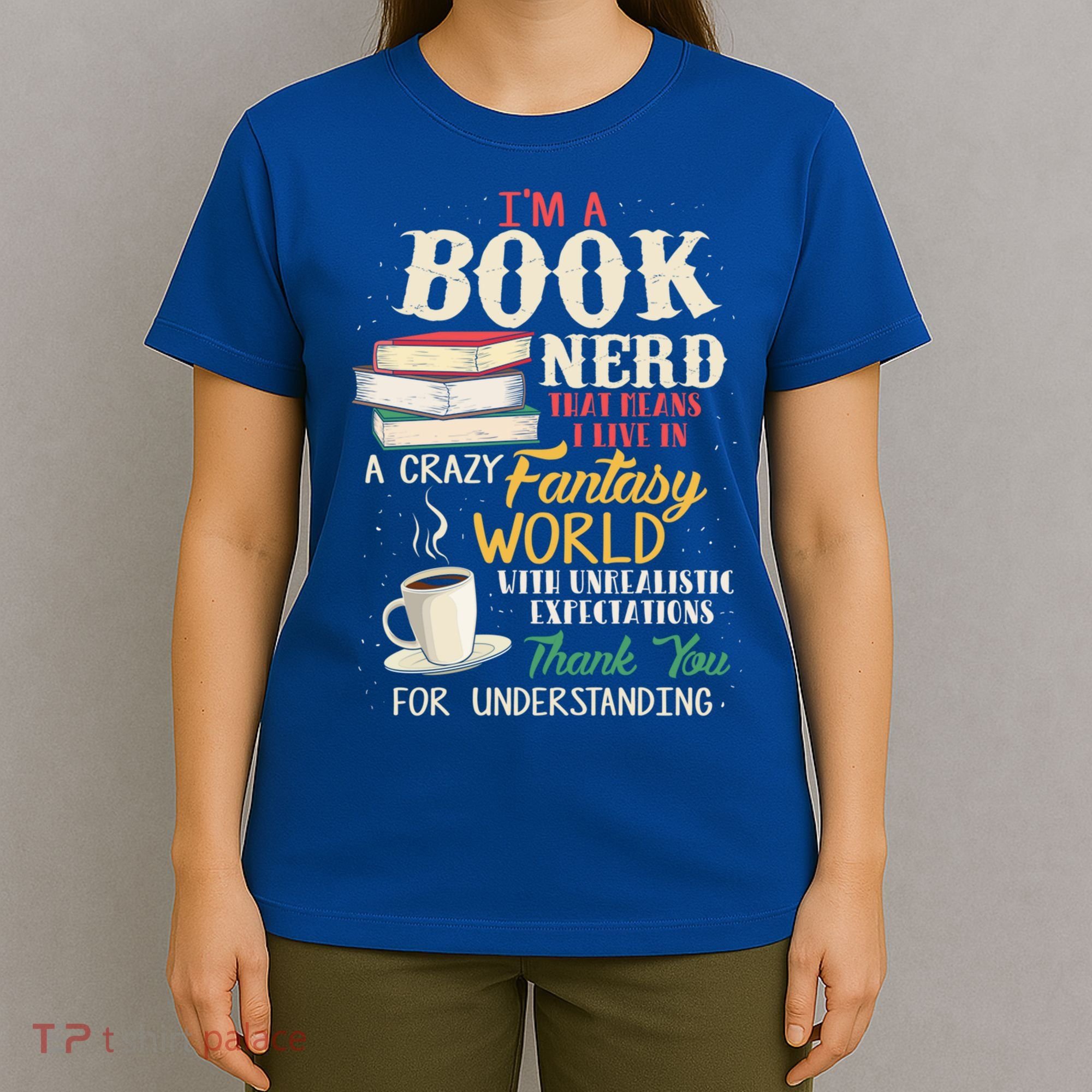 I'm A Book Nerd Gift Book Lover Gift Literature Funny Gift T-Shirt