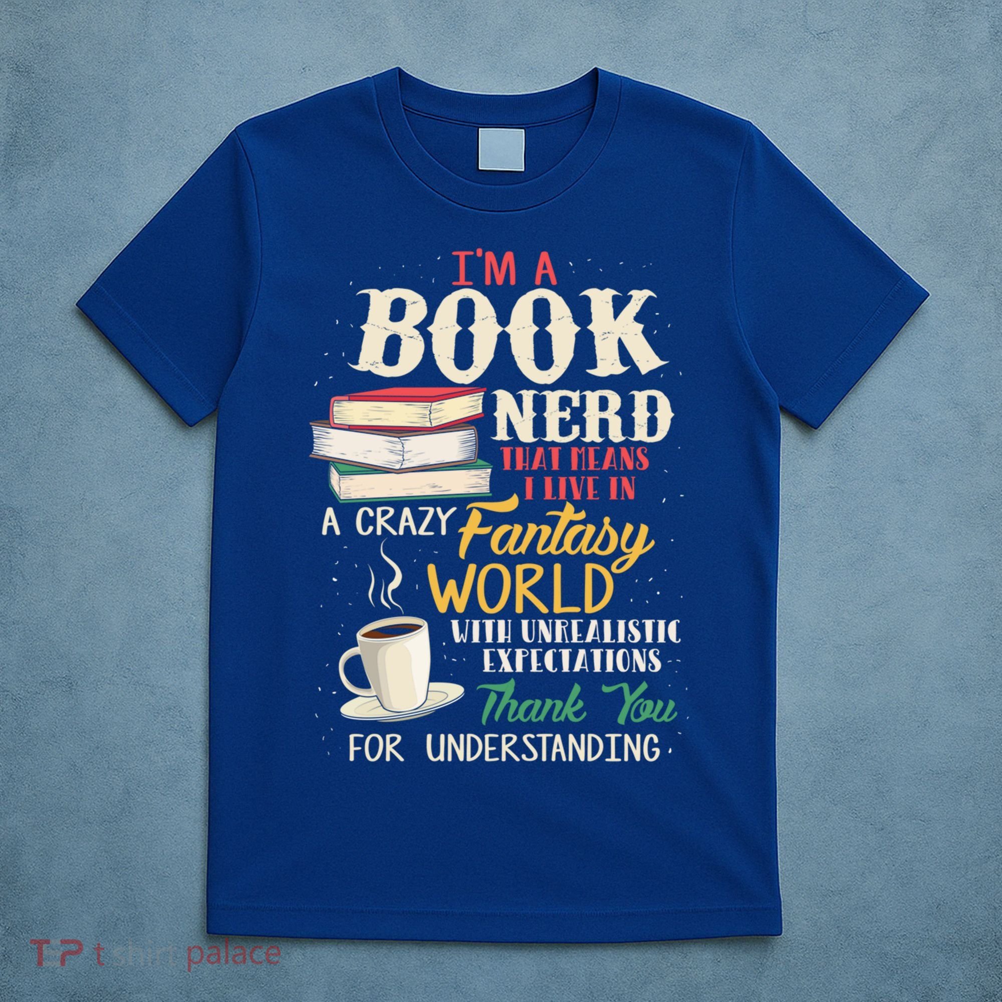 I'm A Book Nerd Gift Book Lover Gift Literature Funny Gift T-Shirt