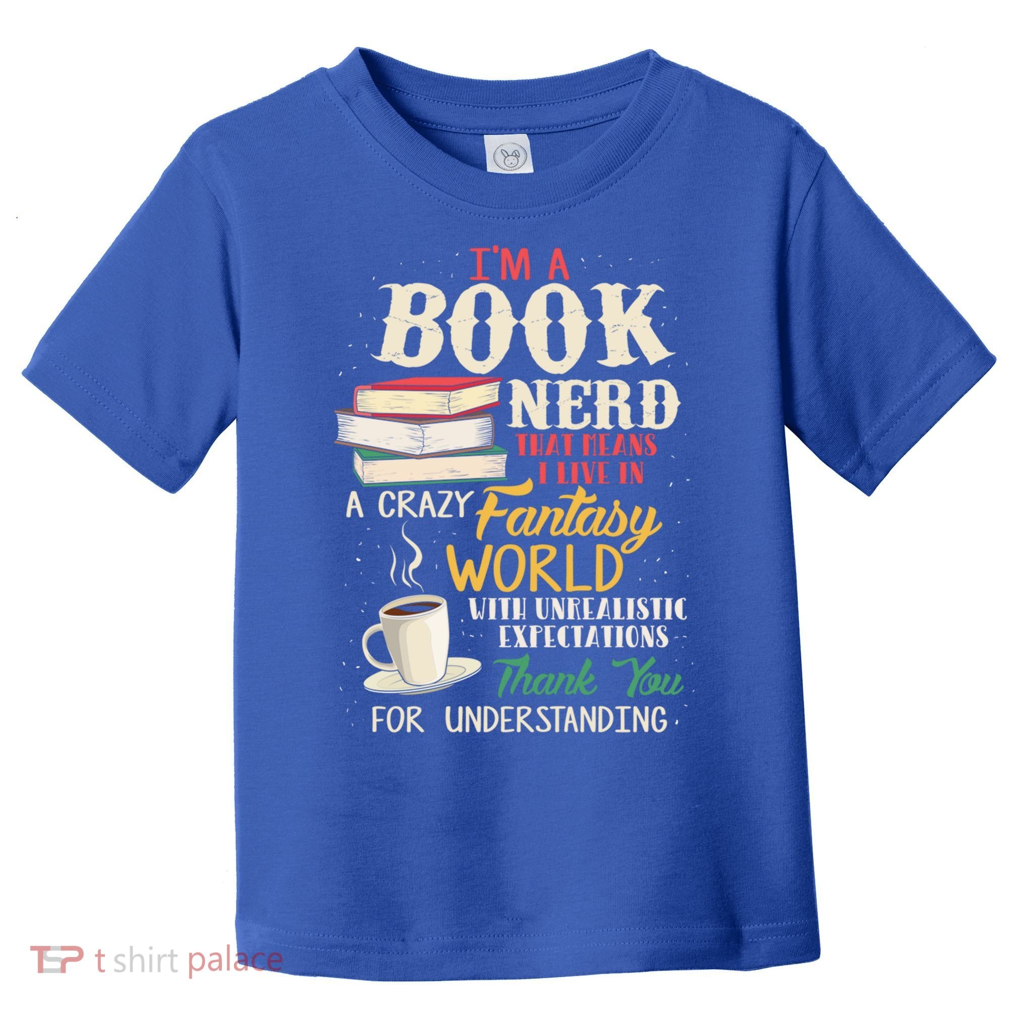 I'm A Book Nerd Gift Book Lover Gift Literature Funny Gift Toddler T-Shirt