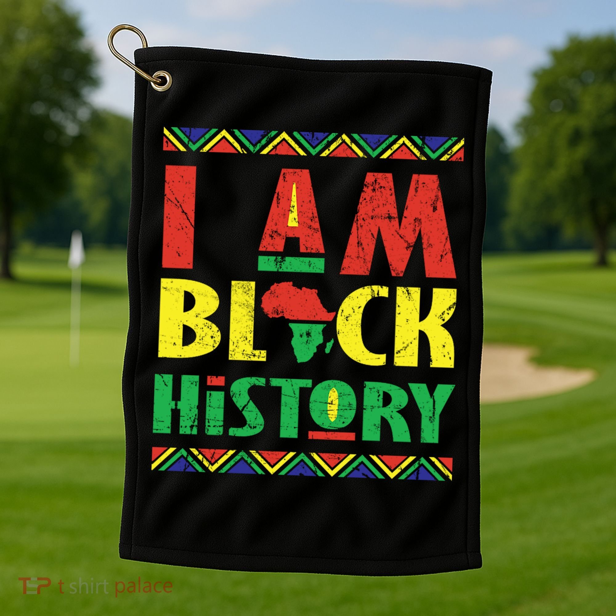 I Am Black History African American Pride Golf Towel