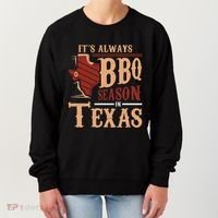 ItS Always Bbq Season In Texas Barbecue Women's Sweatshirt thumb 0