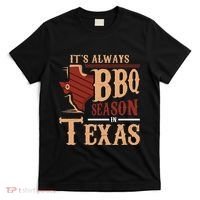 ItS Always Bbq Season In Texas Barbecue T-Shirt thumb 0