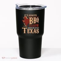 ItS Always Bbq Season In Texas Barbecue Tumbler thumb 0