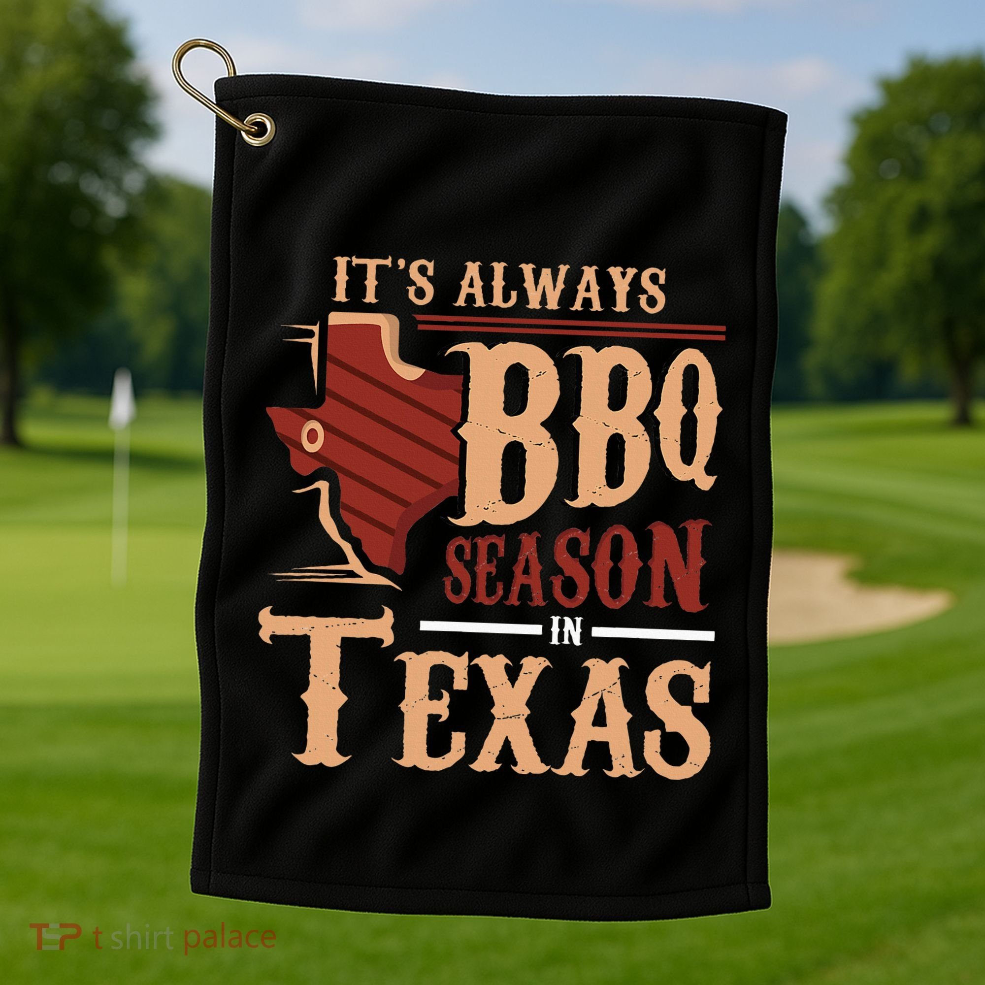 ItS Always Bbq Season In Texas Barbecue Golf Towel