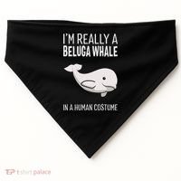 Im A Beluga Whale In A Human Costume Halloween Gift Cute USA-Made Doggie Bandana thumb 0