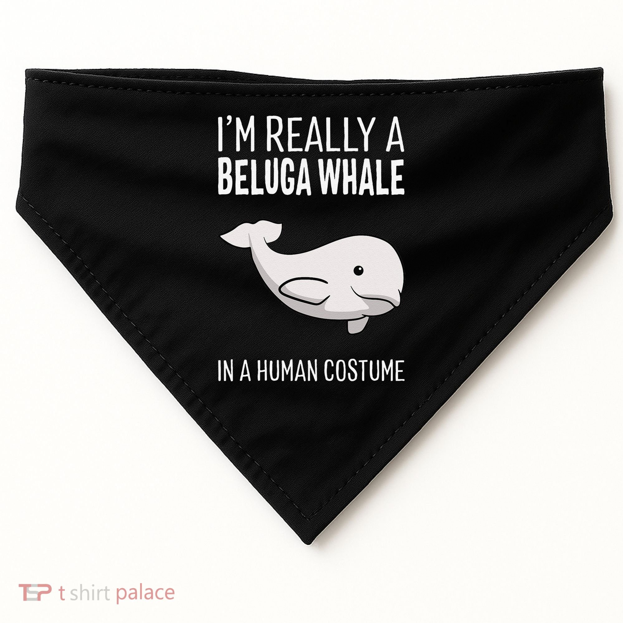 Im A Beluga Whale In A Human Costume Halloween Gift Cute USA-Made Doggie Bandana