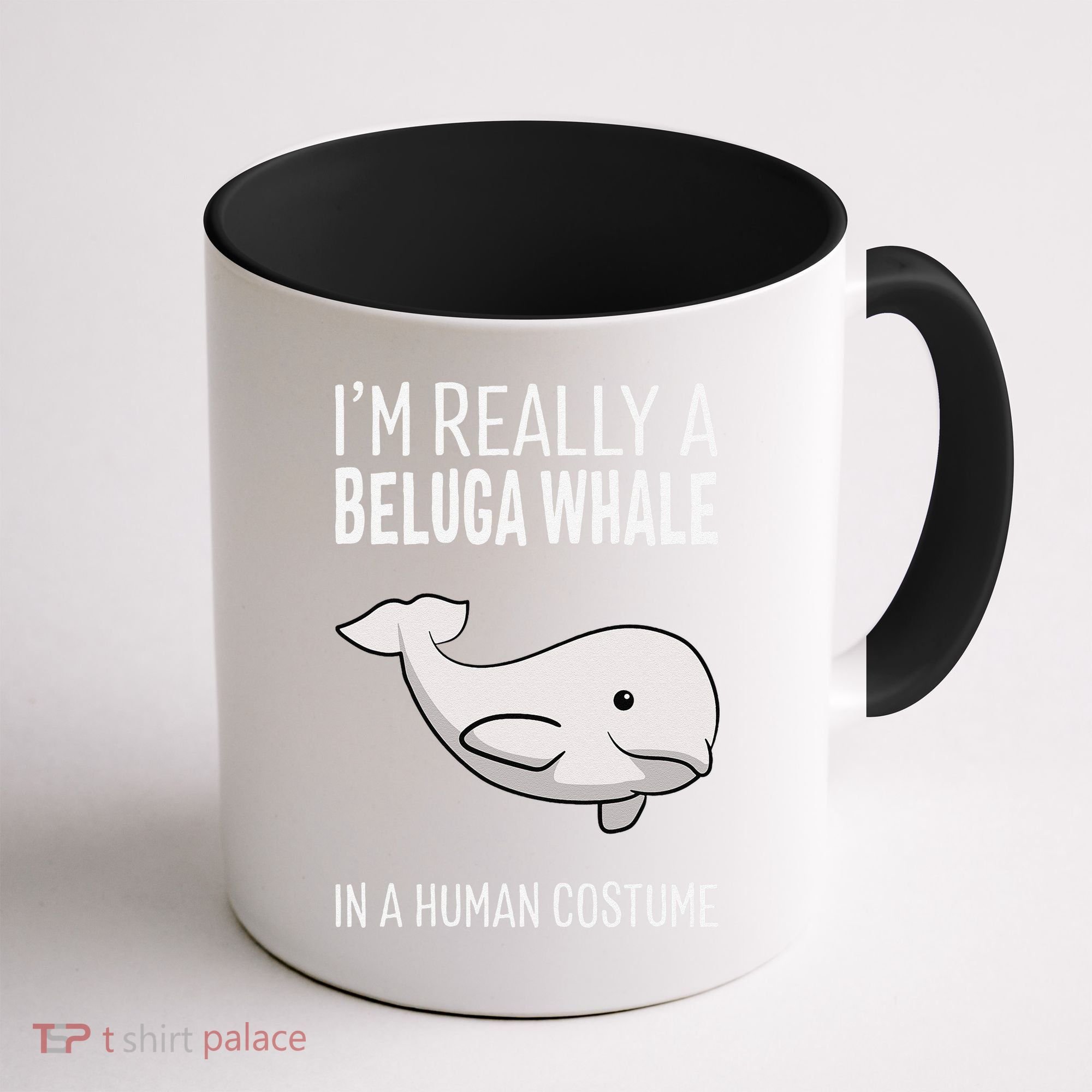 Im A Beluga Whale In A Human Costume Halloween Gift Cute Coffee Mug