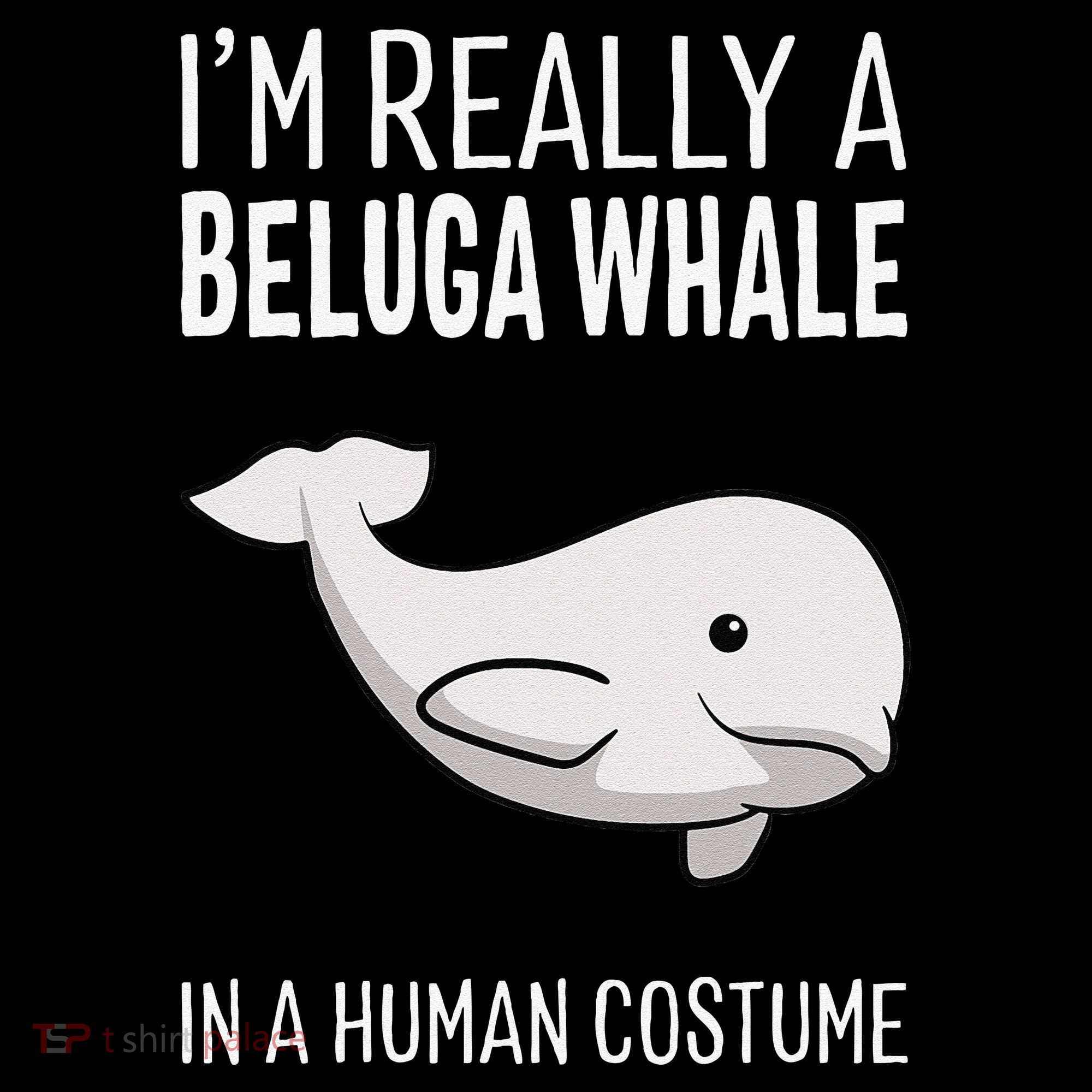 Im A Beluga Whale In A Human Costume Halloween Gift Cute Coffee Mug
