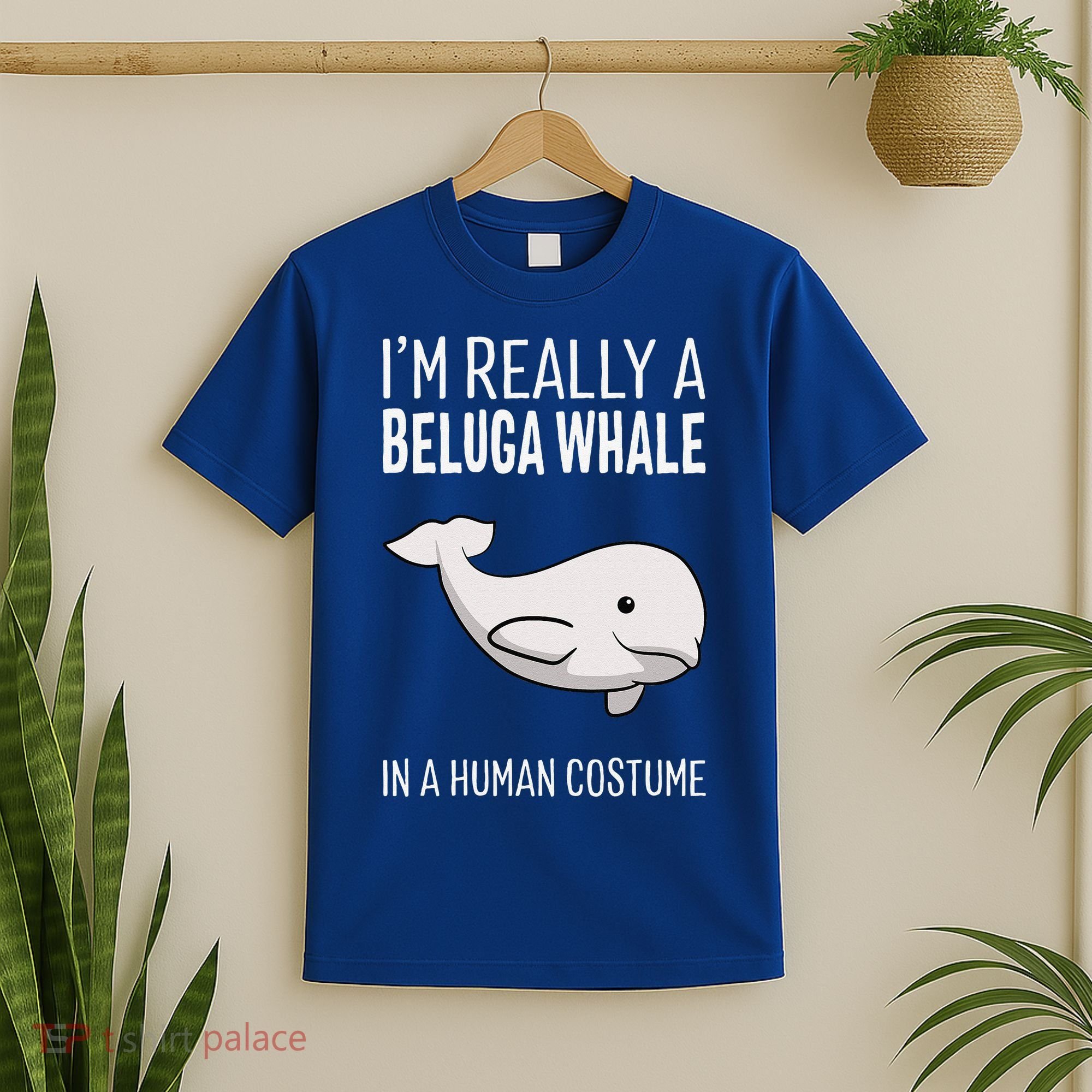Im A Beluga Whale In A Human Costume Halloween Gift Cute T-Shirt