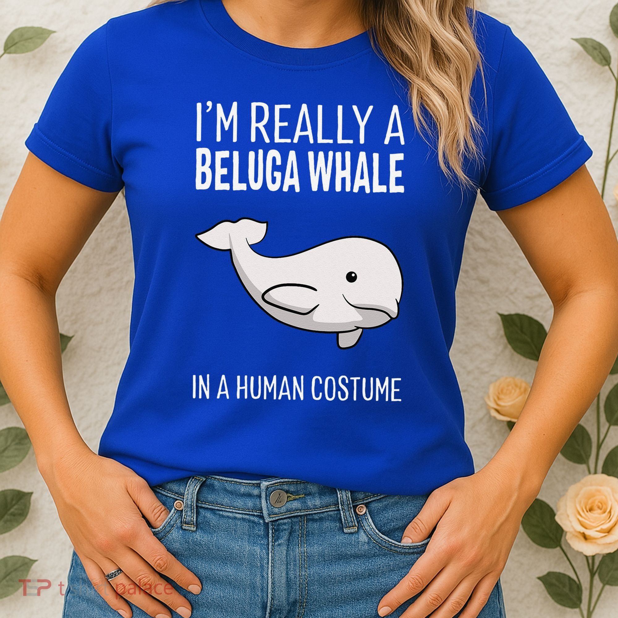 Im A Beluga Whale In A Human Costume Halloween Gift Cute Women's T-Shirt