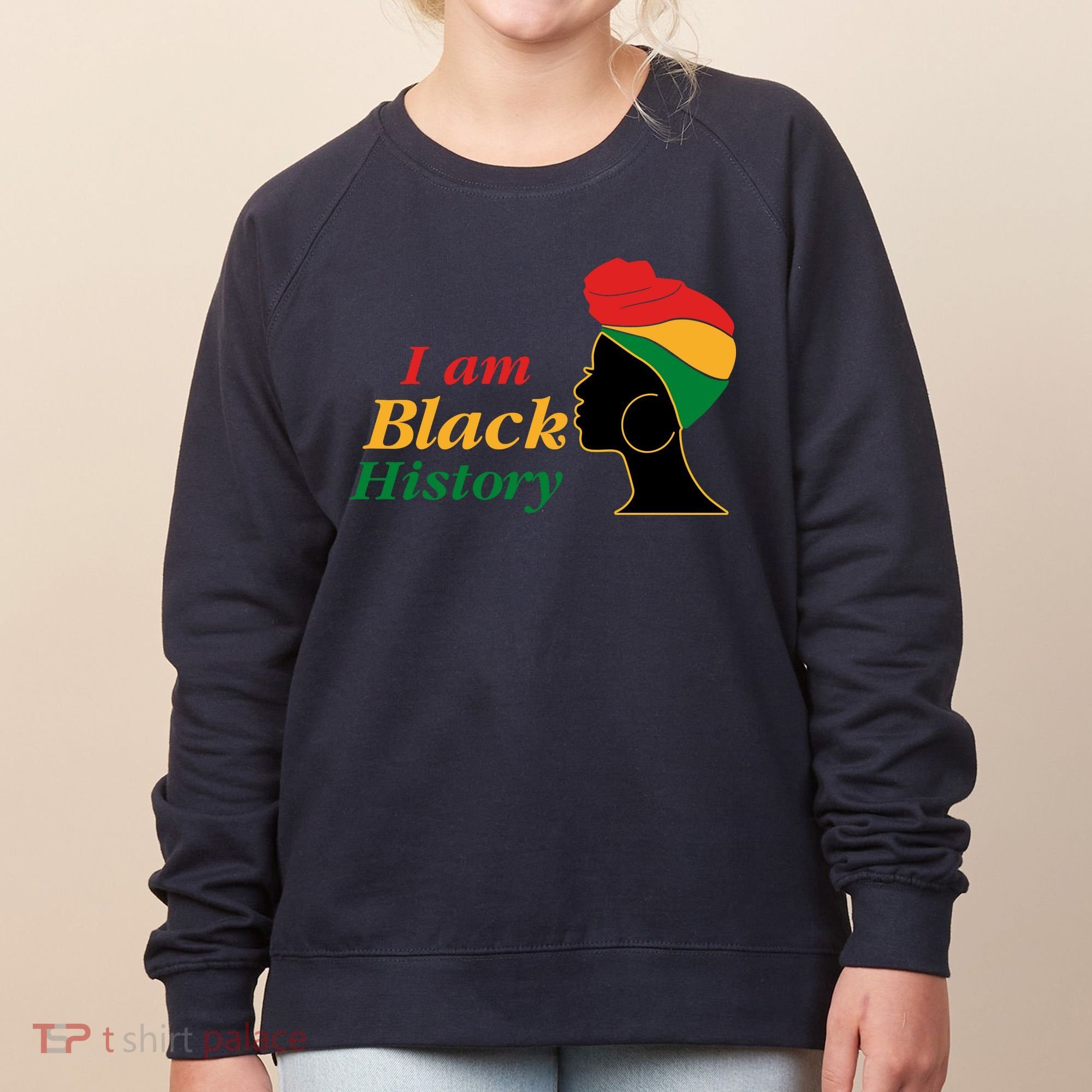 I Am Black History Strong Female Pride Women's Sweatshirt