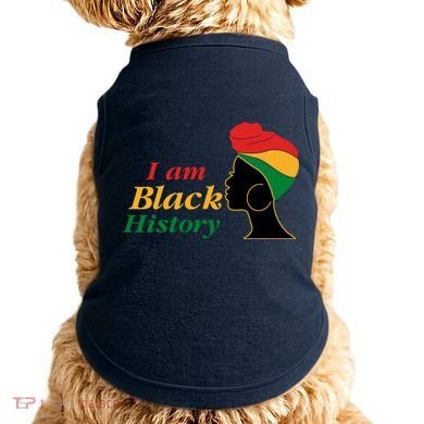 I Am Black History Strong Female Pride Doggie Tank