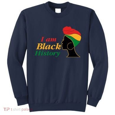 I Am Black History Strong Female Pride Sweatshirt