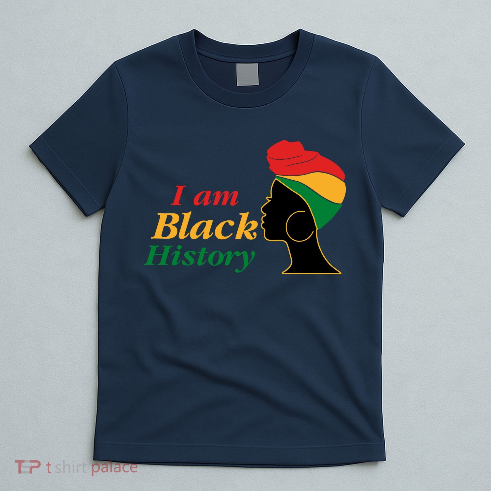 I Am Black History Strong Female Pride T-Shirt