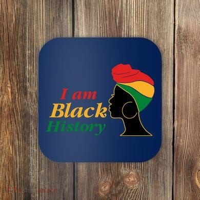 I Am Black History Strong Female Pride Coaster