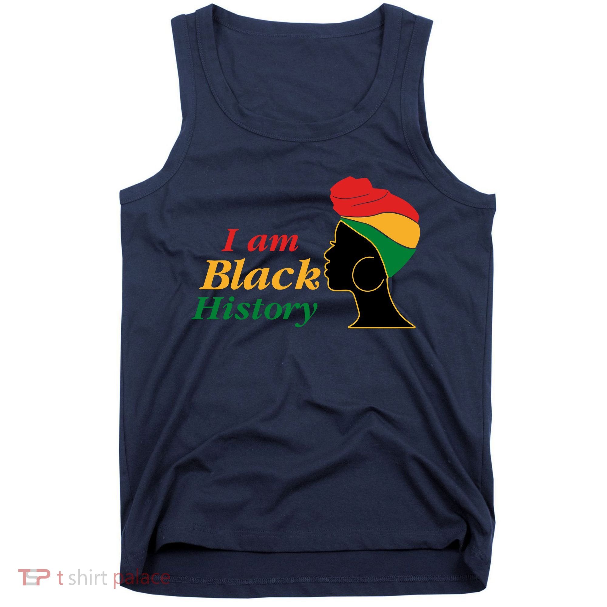 I Am Black History Strong Female Pride Tank Top