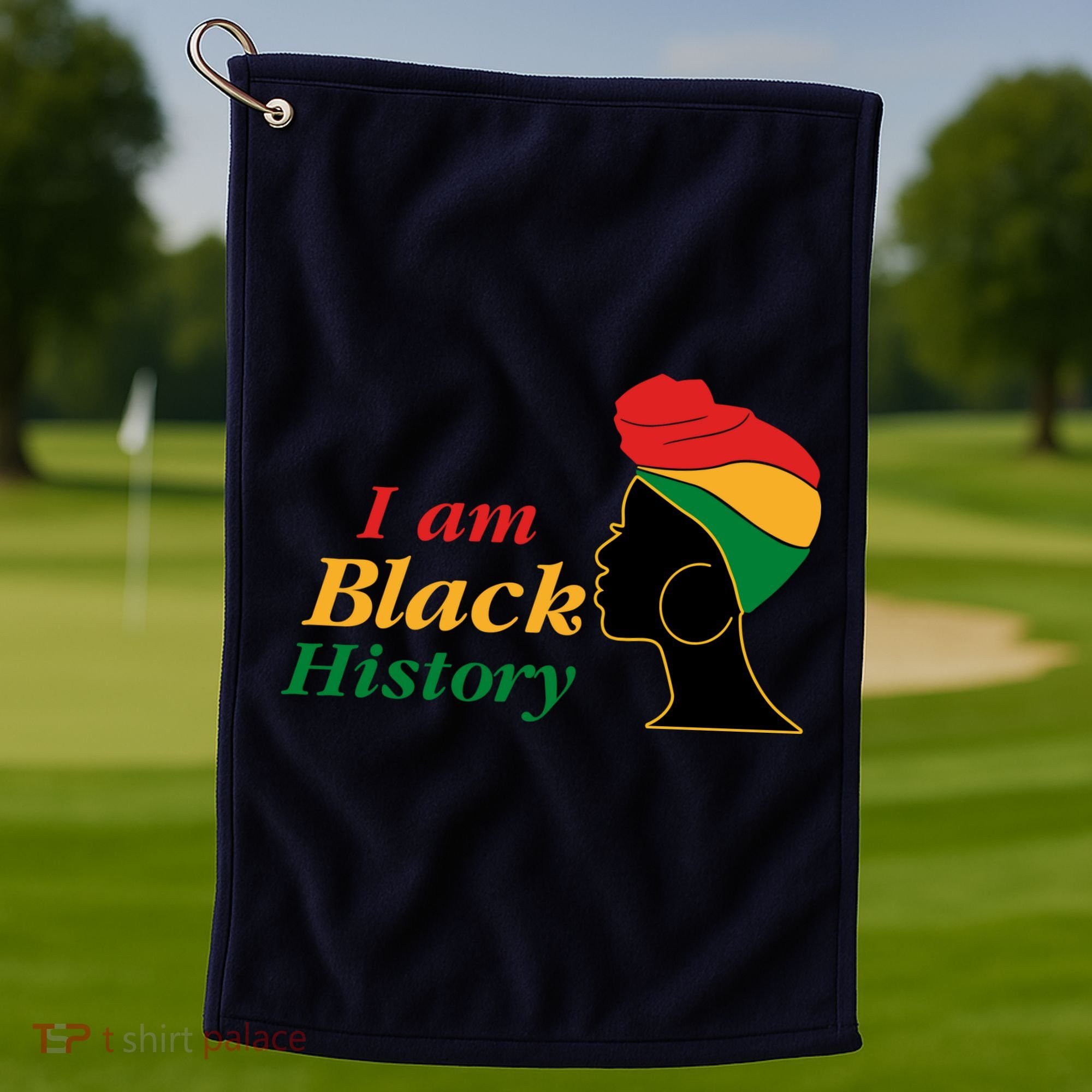 I Am Black History Strong Female Pride Golf Towel