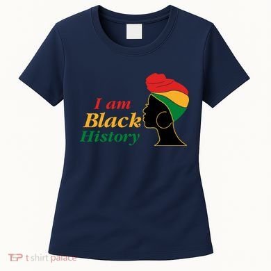 I Am Black History Strong Female Pride Women's T-Shirt