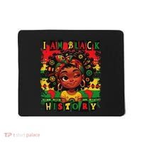 I Am Black History Month African American For Mousepad thumb 0
