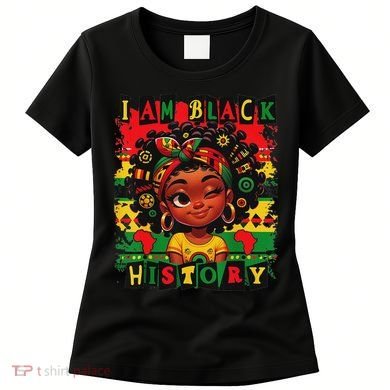 I Am Black History Month African American For Women's T-Shirt