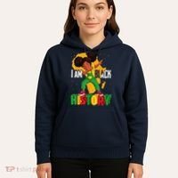 I Am Black History Women Black History Month Hoodie thumb 5