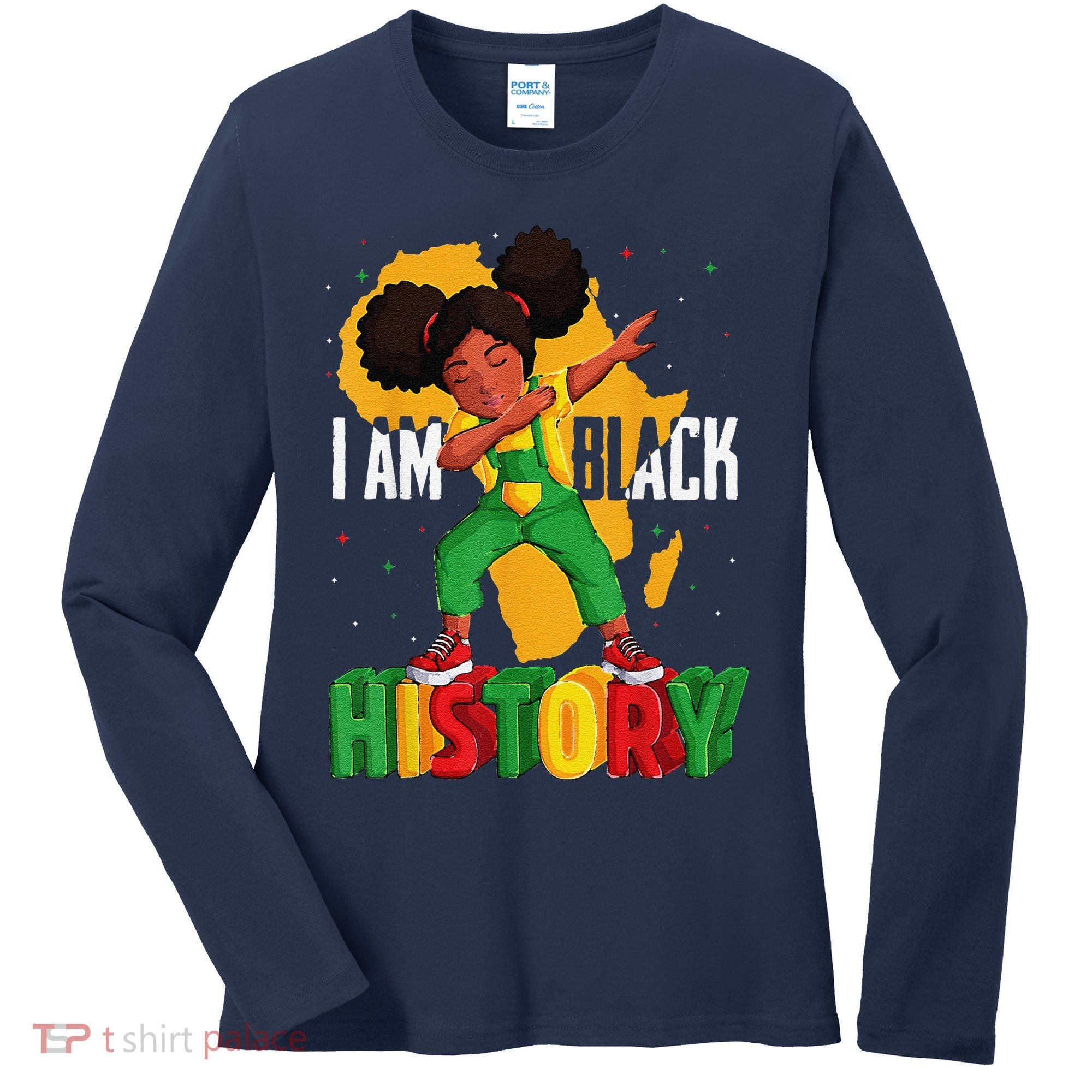 I Am Black History Women Black History Month Women's Long Sleeve Shirt