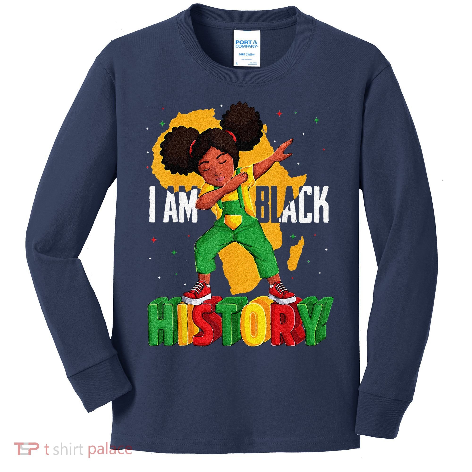 I Am Black History Women Black History Month Kids Long Sleeve Shirt