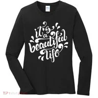 It's A Beautiful Life Women's Long Sleeve Shirt thumb 0