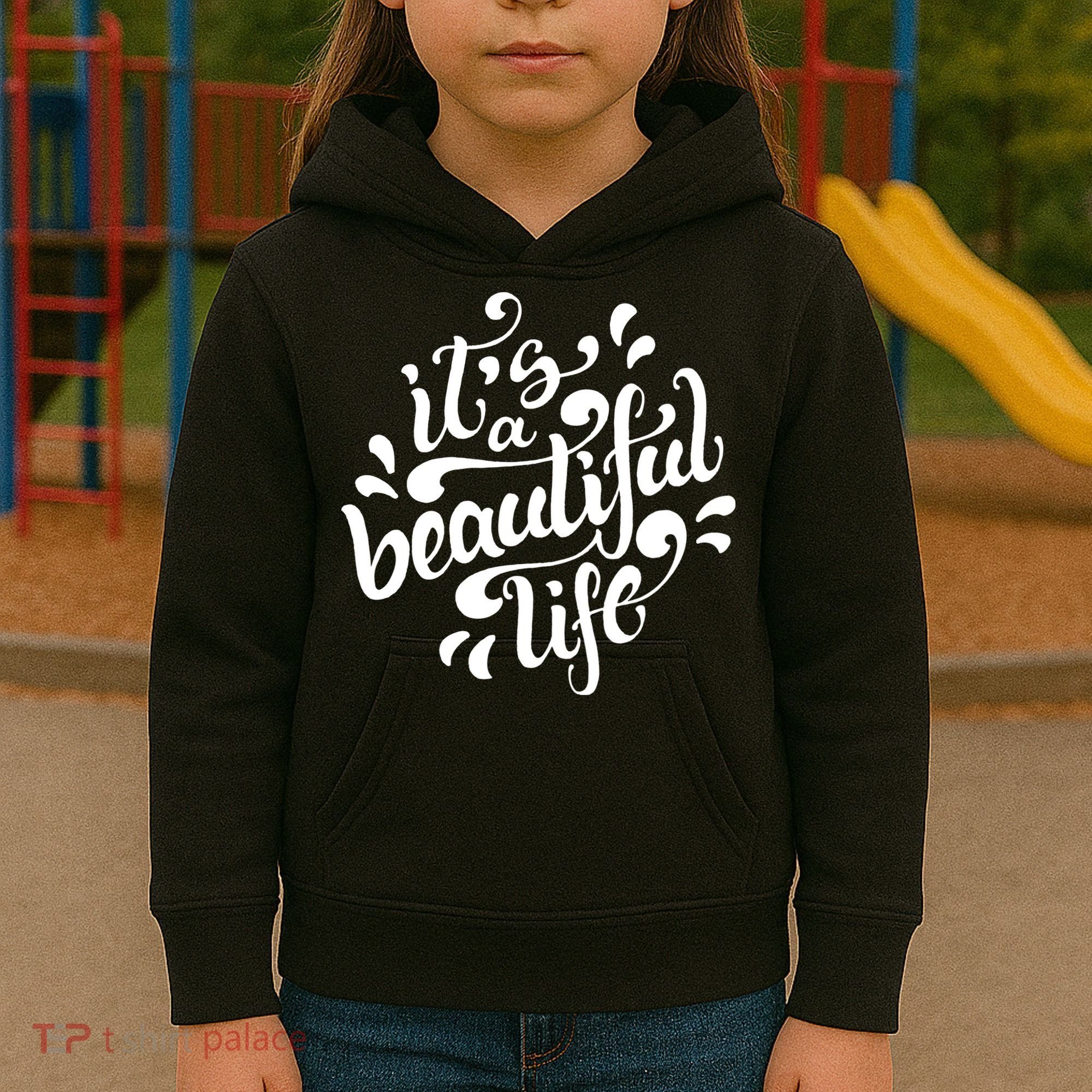 It's A Beautiful Life Kids Hoodie