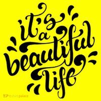 It's A Beautiful Life Women's T-Shirt thumb 6