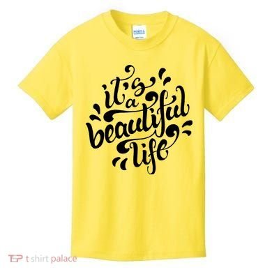 It's A Beautiful Life Kids T-Shirt