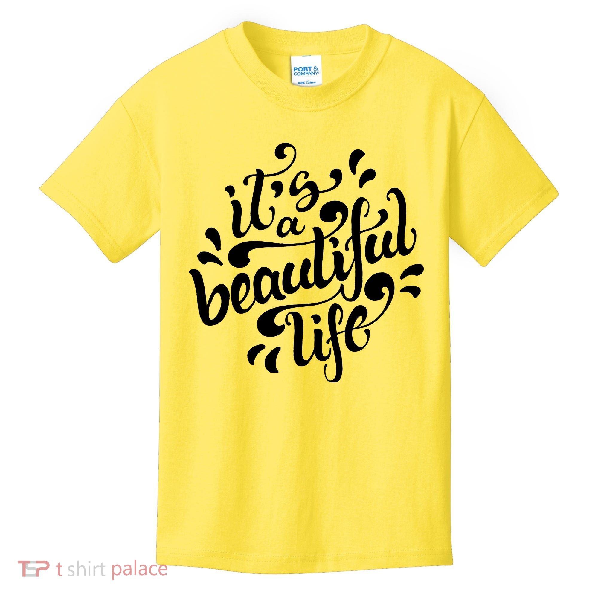 It's A Beautiful Life Kids T-Shirt