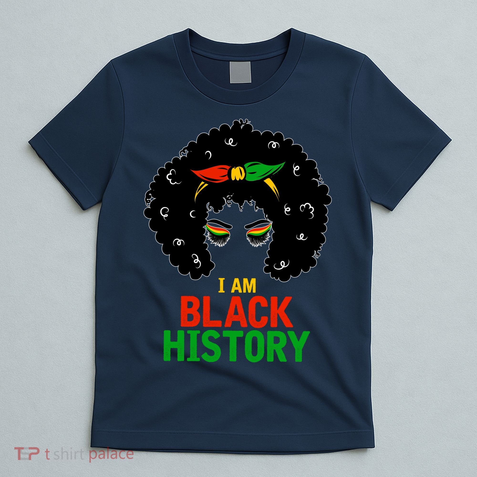 I Am Black History African American Female Pride T-Shirt