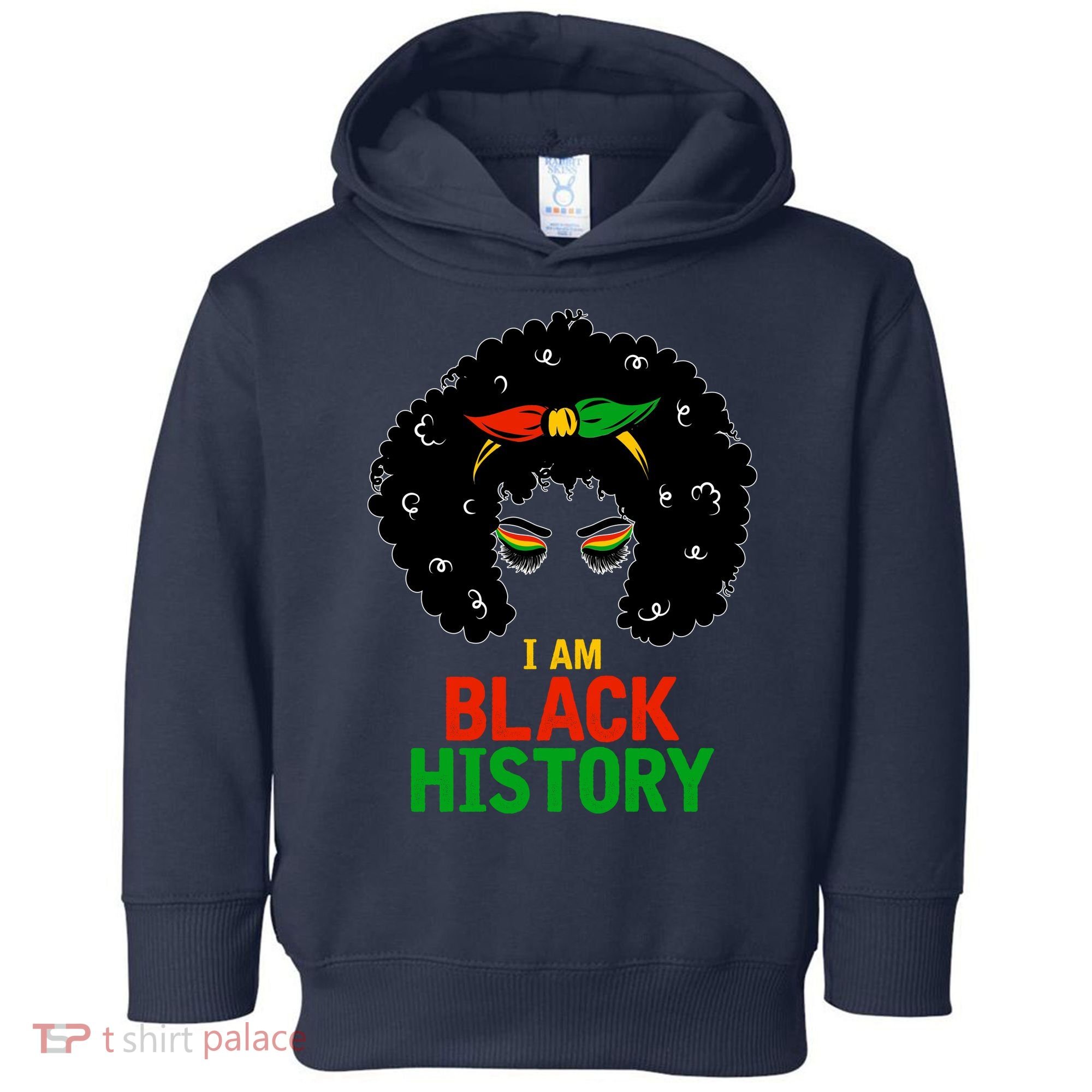 I Am Black History African American Female Pride Toddler Hoodie