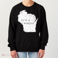 Its A Bubbler Funny Wisconsin Slang Women's Sweatshirt thumb 0