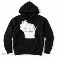 Its A Bubbler Funny Wisconsin Slang Hoodie thumb 0