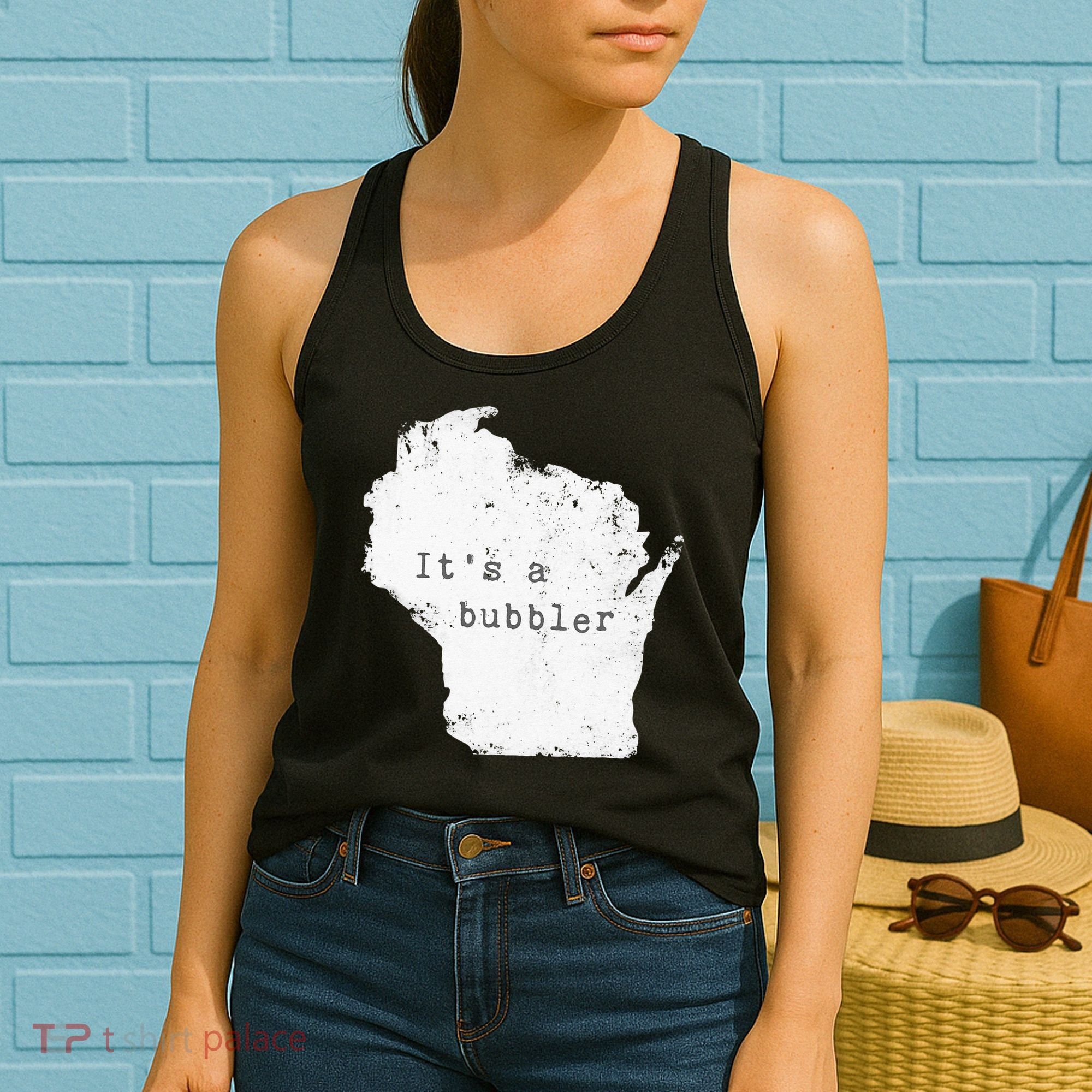 Its A Bubbler Funny Wisconsin Slang Women's Tank Top