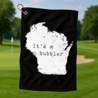 Its A Bubbler Funny Wisconsin Slang Golf Towel thumb 1