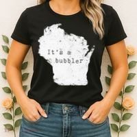Its A Bubbler Funny Wisconsin Slang Women's T-Shirt thumb 2