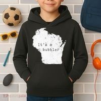 Its A Bubbler Funny Wisconsin Slang Kids Hoodie thumb 2