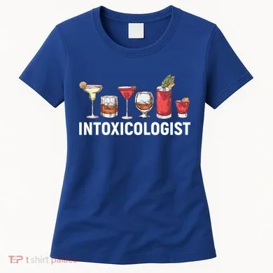 Intoxicologist Alcohol Bartender Meaningful Gift Women's T-Shirt