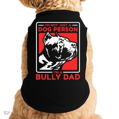 IM A Bully Dad Dog Owner American Bully Doggie Tank