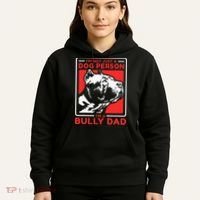 IM A Bully Dad Dog Owner American Bully Hoodie thumb 5