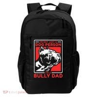 IM A Bully Dad Dog Owner American Bully Backpack thumb 0