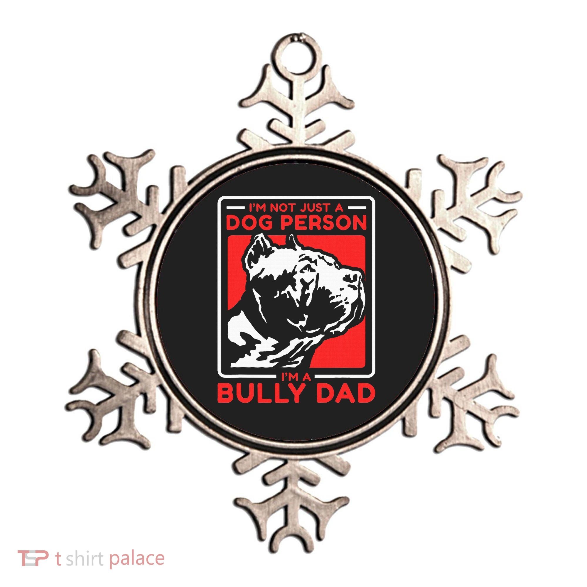 IM A Bully Dad Dog Owner American Bully Ornament