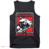 IM A Bully Dad Dog Owner American Bully Tank Top thumb 0